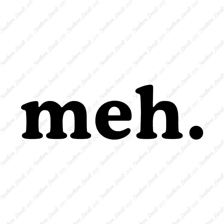 Meh