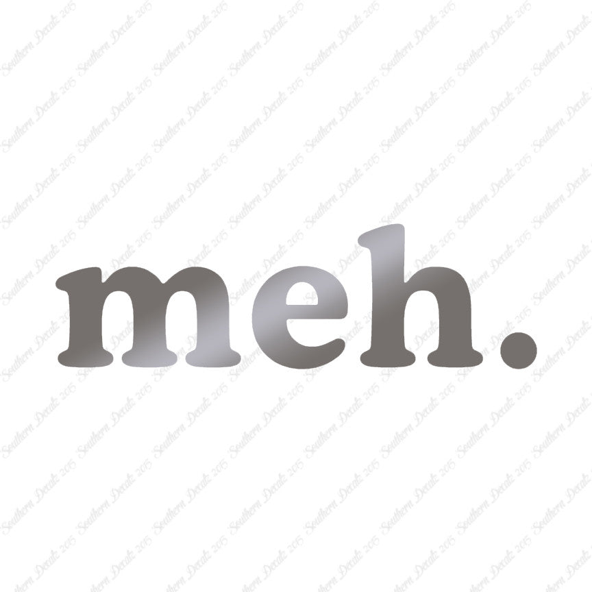Meh