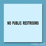 No Public Restroom Washroom