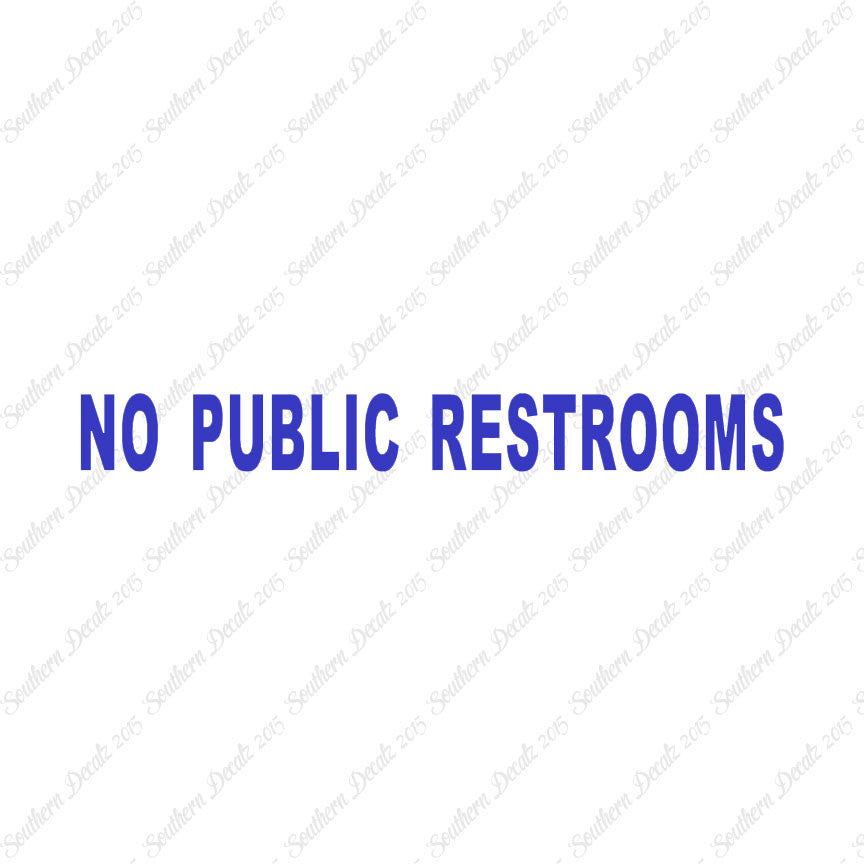 No Public Restroom Washroom