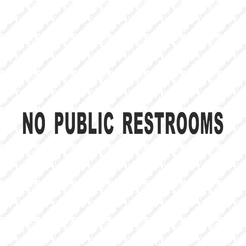 No Public Restroom Washroom