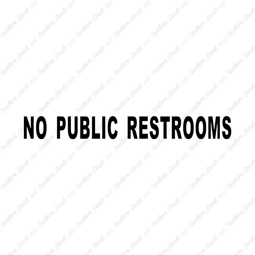 No Public Restroom Washroom
