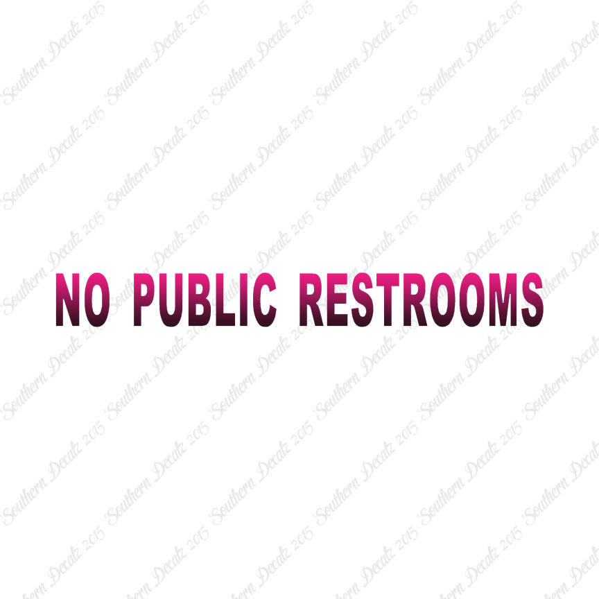 No Public Restroom Washroom