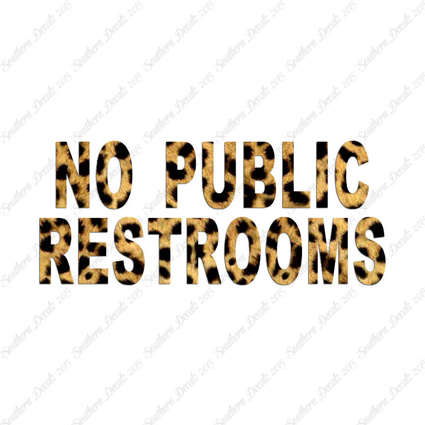 No Public Restrooms Washroom