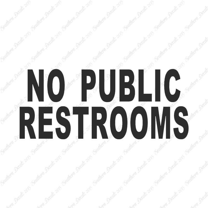 No Public Restrooms Washroom