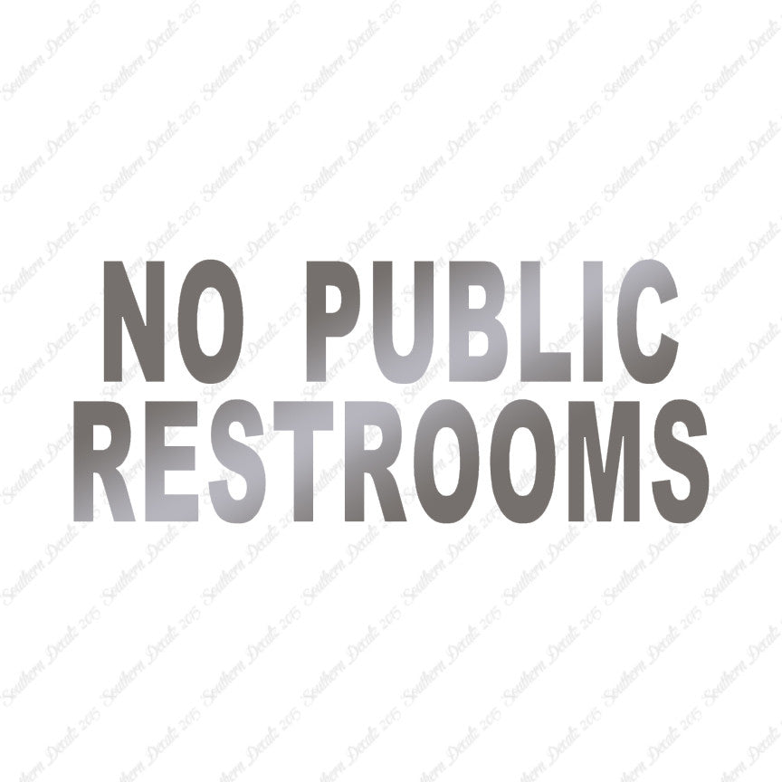 No Public Restrooms Washroom