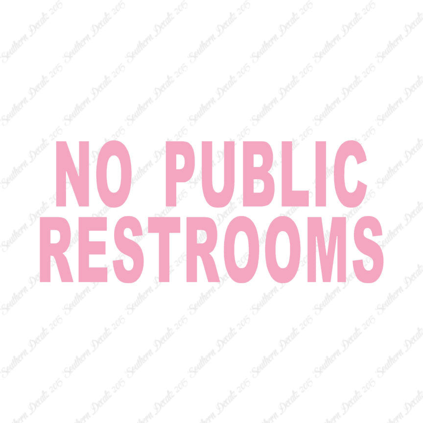 No Public Restrooms Washroom