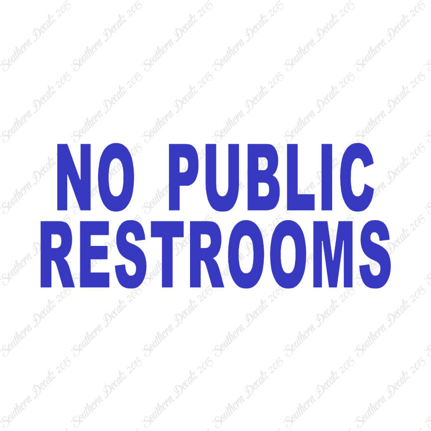 No Public Restrooms Washroom