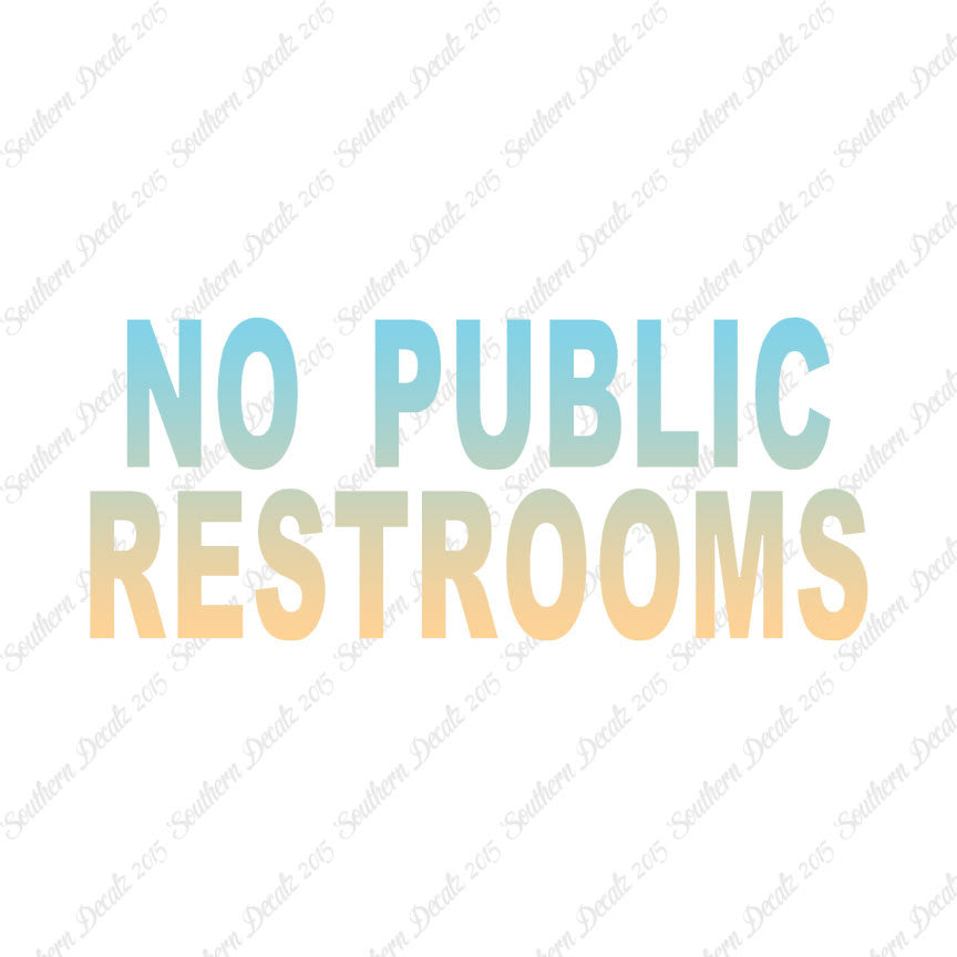 No Public Restrooms Washroom