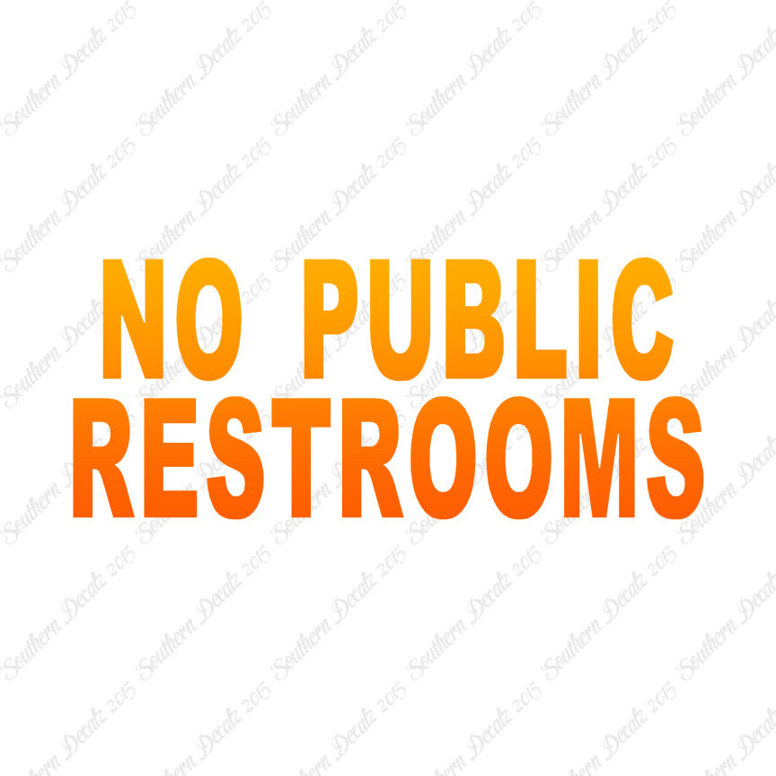 No Public Restrooms Washroom
