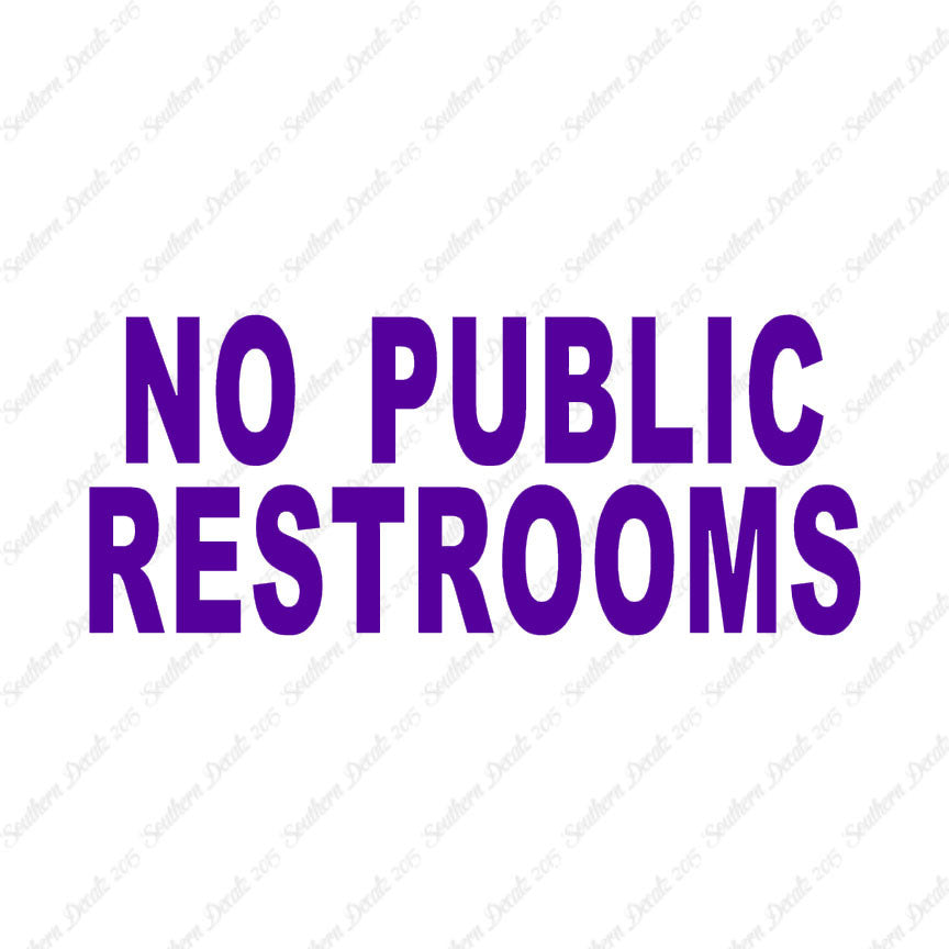 No Public Restrooms Washroom