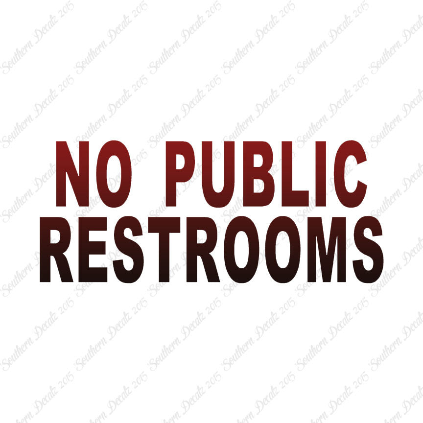 No Public Restrooms Washroom