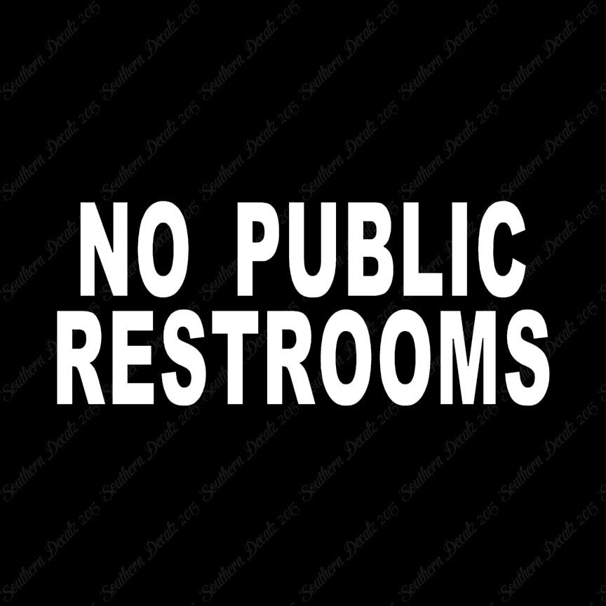 No Public Restrooms Washroom