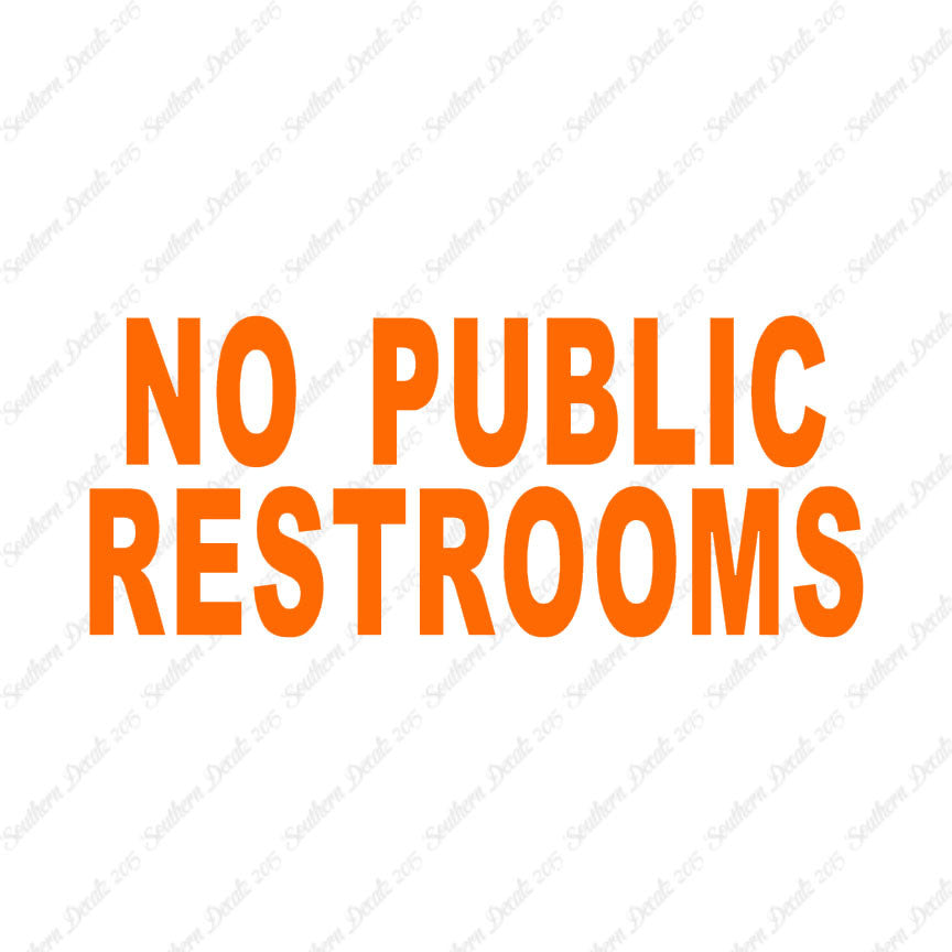 No Public Restrooms Washroom
