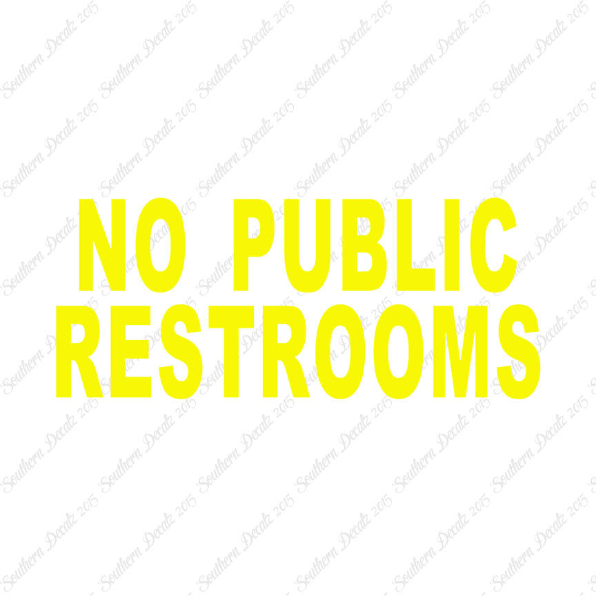 No Public Restrooms Washroom