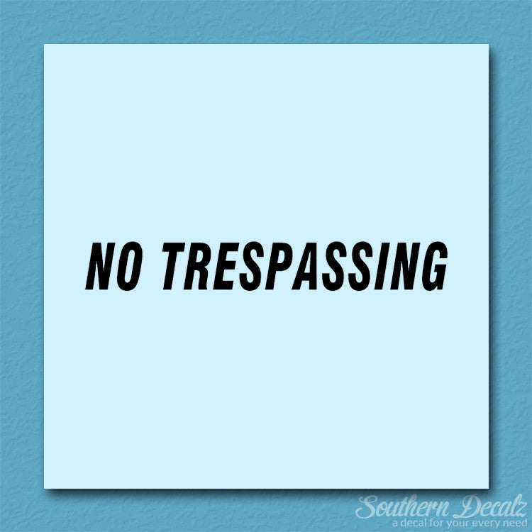 No Trespassing