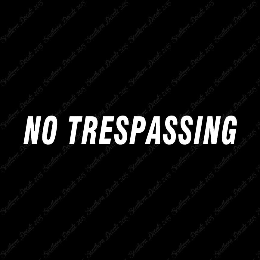 No Trespassing