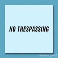 No Trespassing