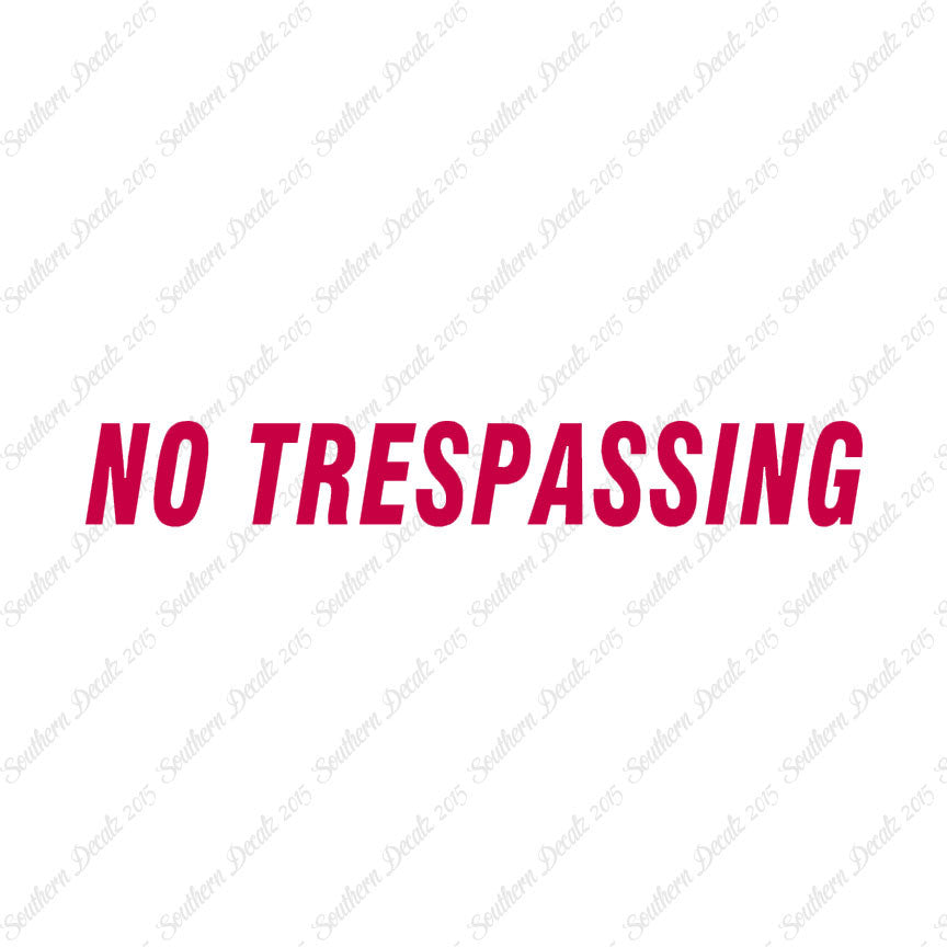 No Trespassing