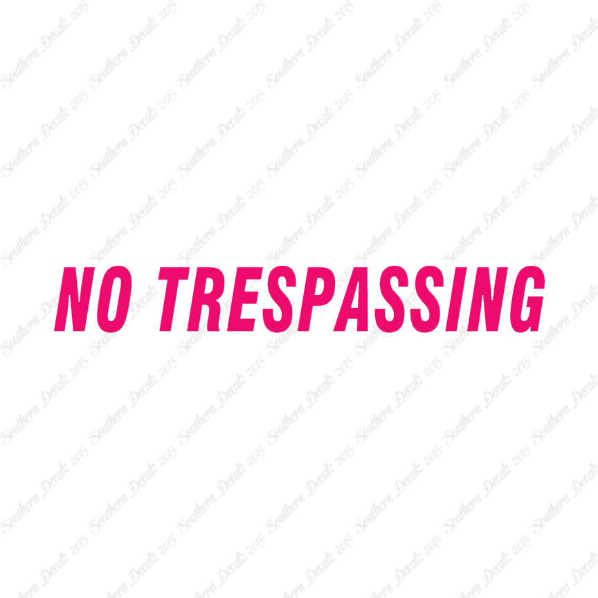 No Trespassing