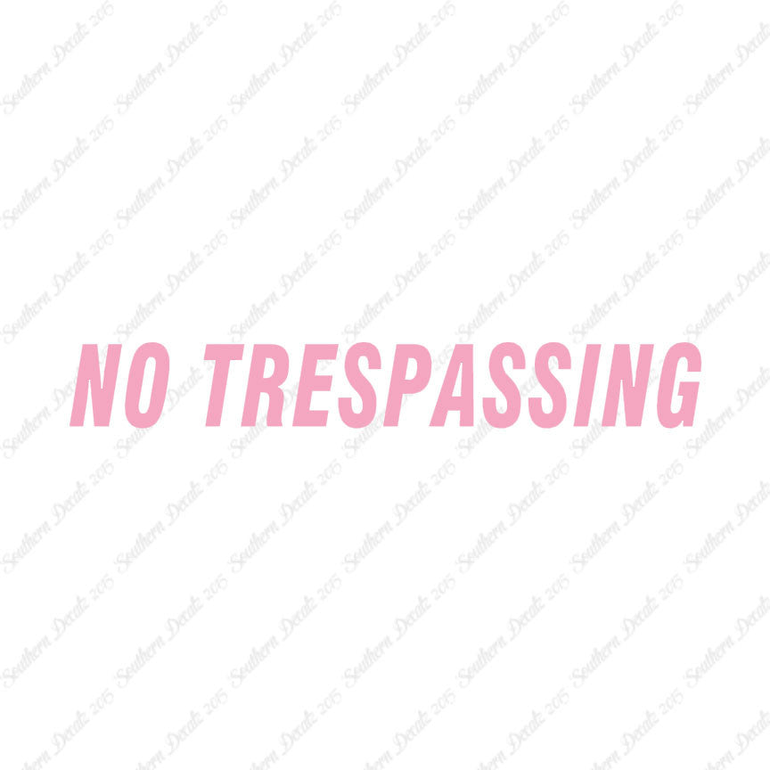 No Trespassing