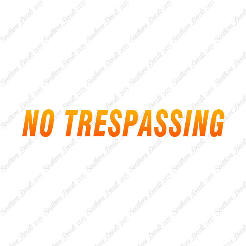 No Trespassing