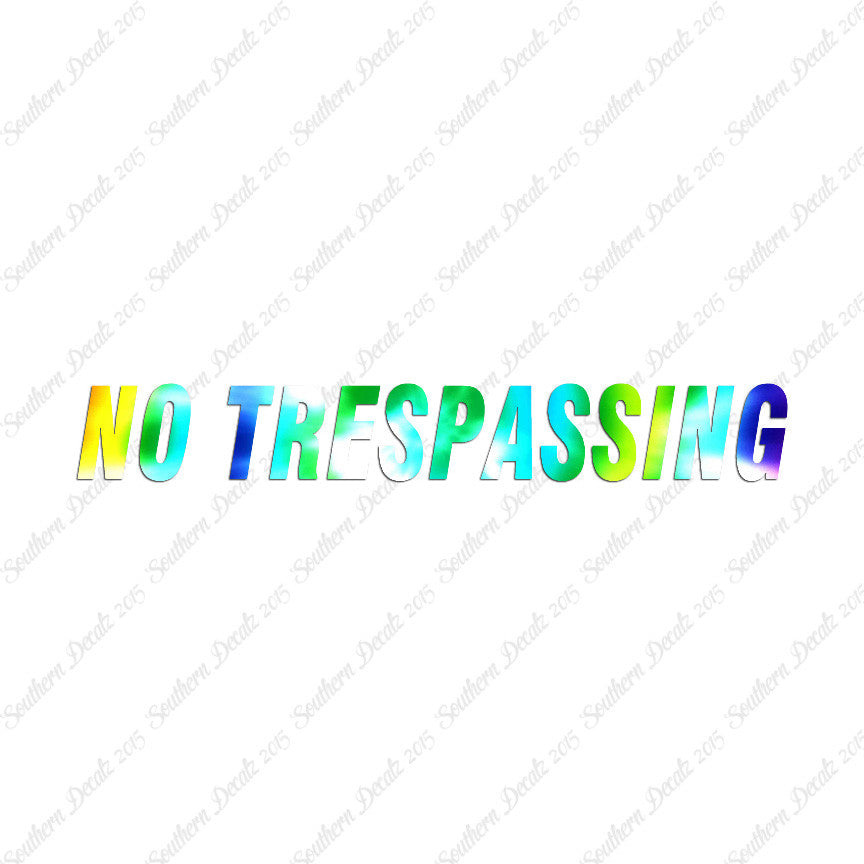 No Trespassing