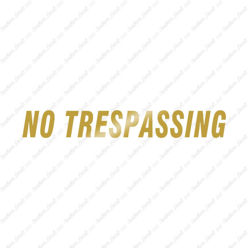 No Trespassing