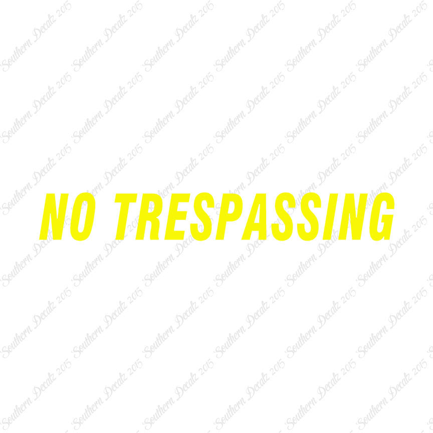 No Trespassing