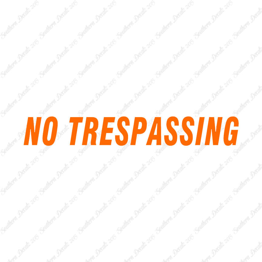 No Trespassing