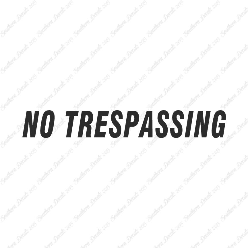 No Trespassing