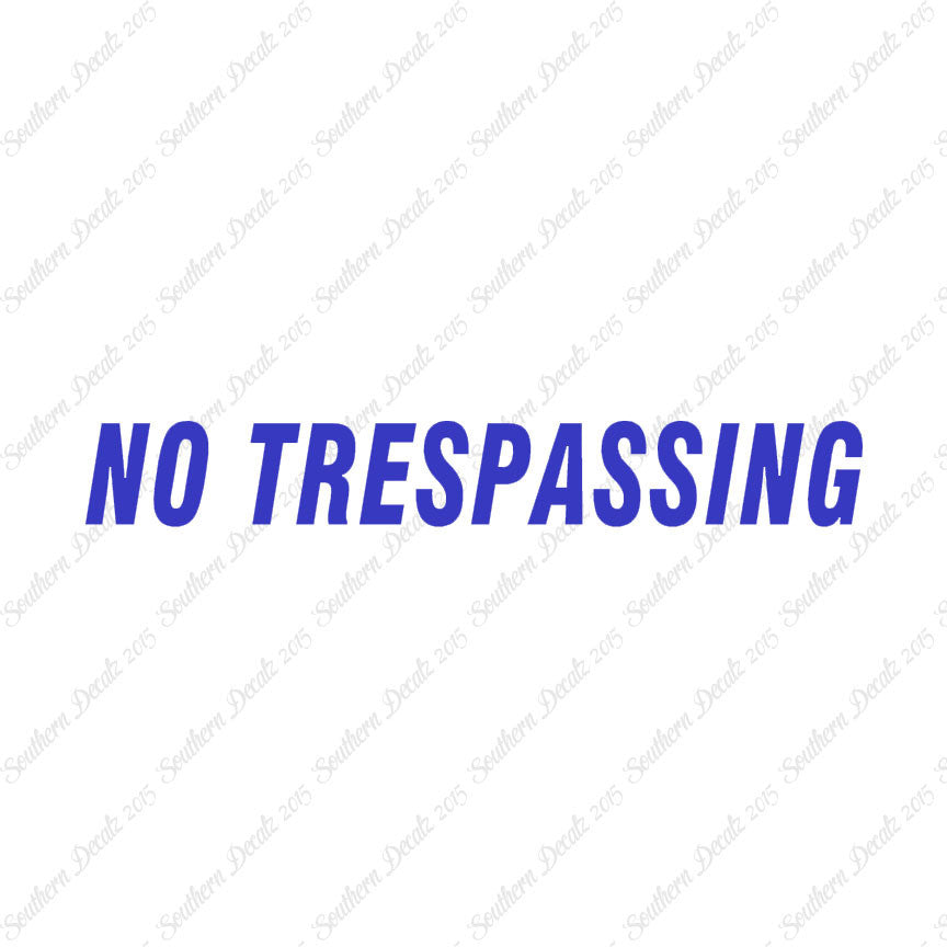 No Trespassing