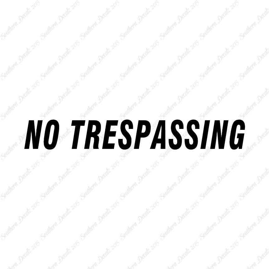 No Trespassing