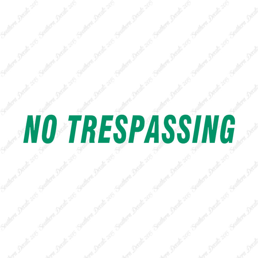 No Trespassing
