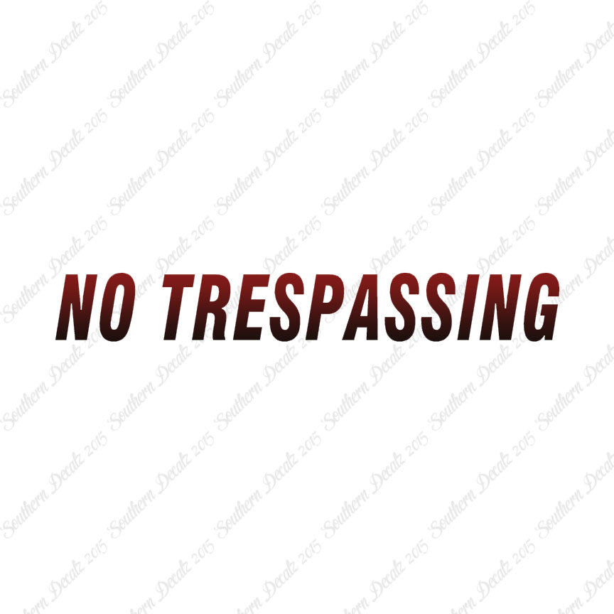 No Trespassing