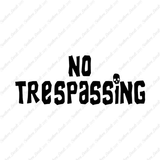 No Trespassing Skull