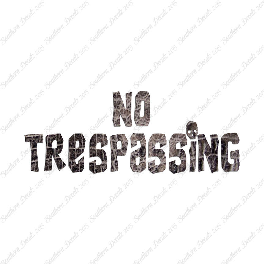 No Trespassing Skull