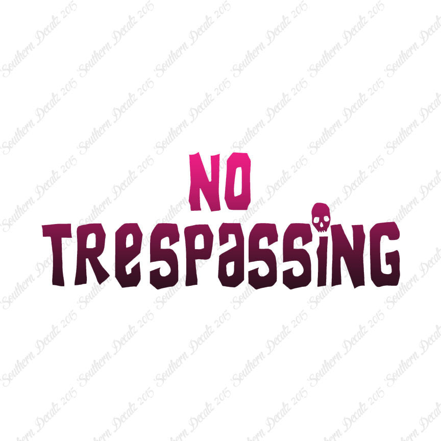 No Trespassing Skull