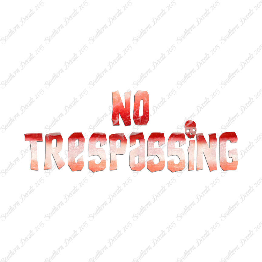 No Trespassing Skull