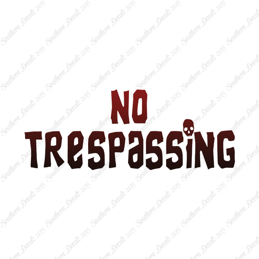 No Trespassing Skull