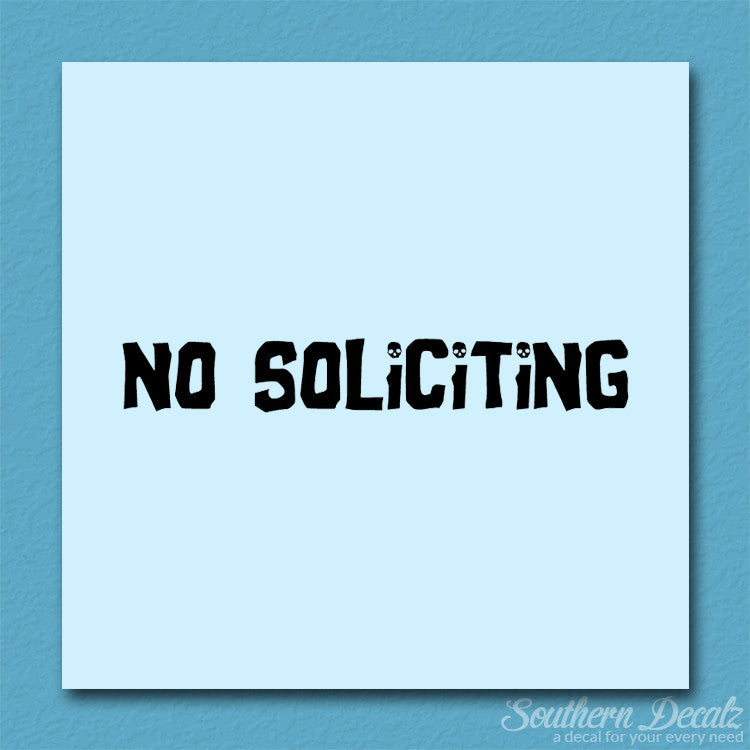 No Soliciting Skulls