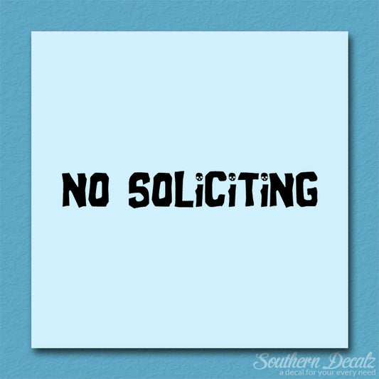 No Soliciting Skulls