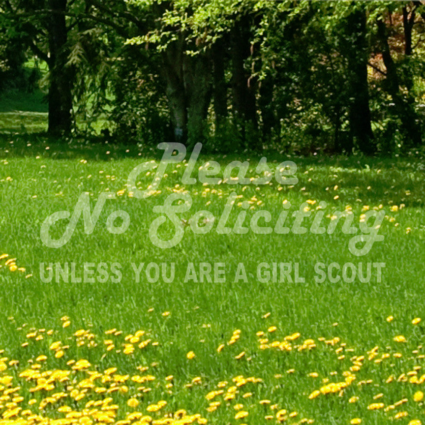 No Soliciting Unless Girl Scout