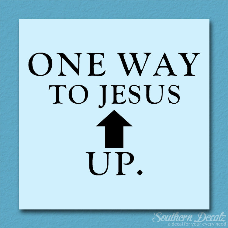 One Way Up Jesus