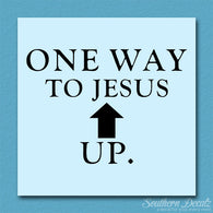 One Way Up Jesus