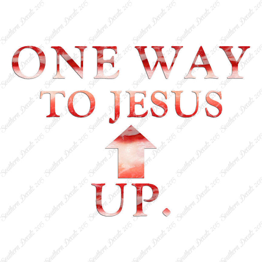 One Way Up Jesus