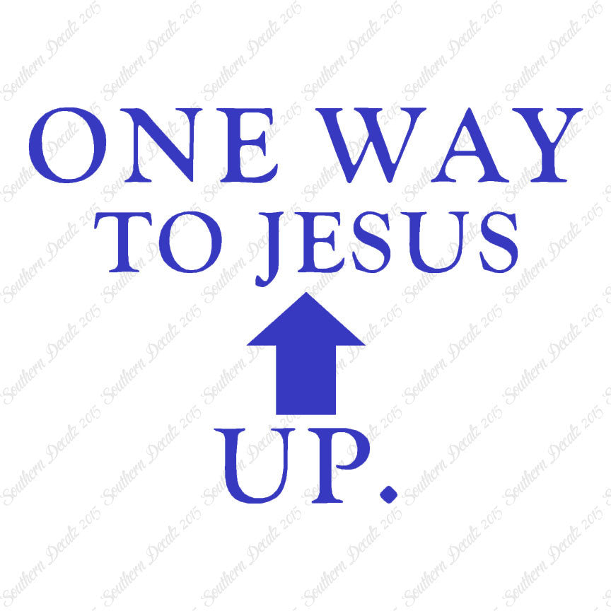 One Way Up Jesus