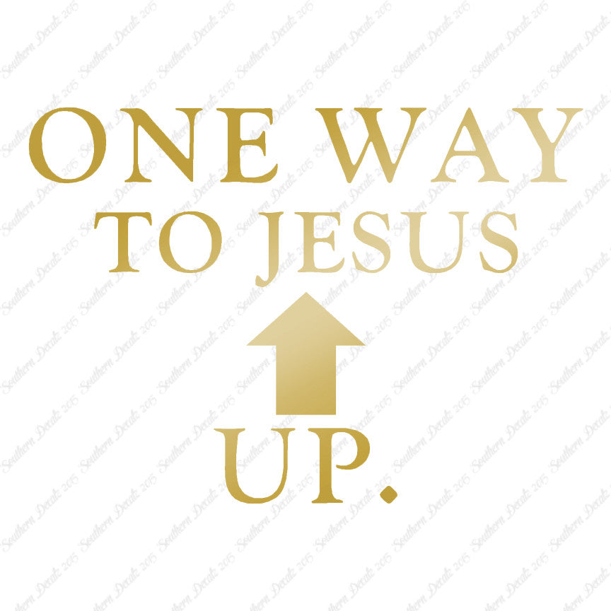 One Way Up Jesus