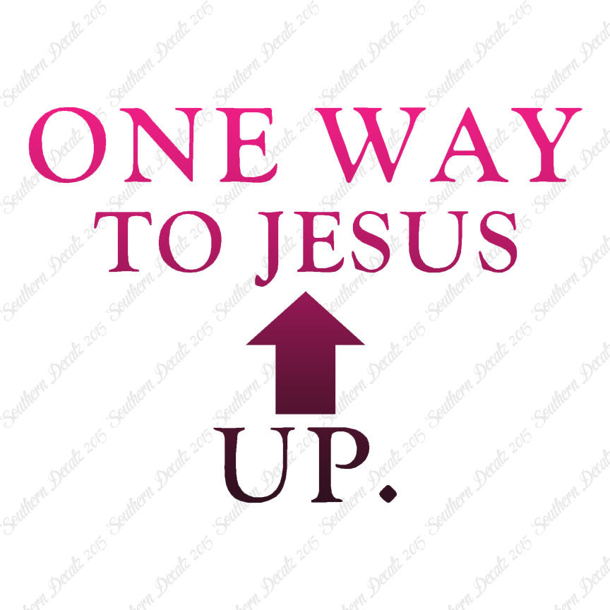One Way Up Jesus