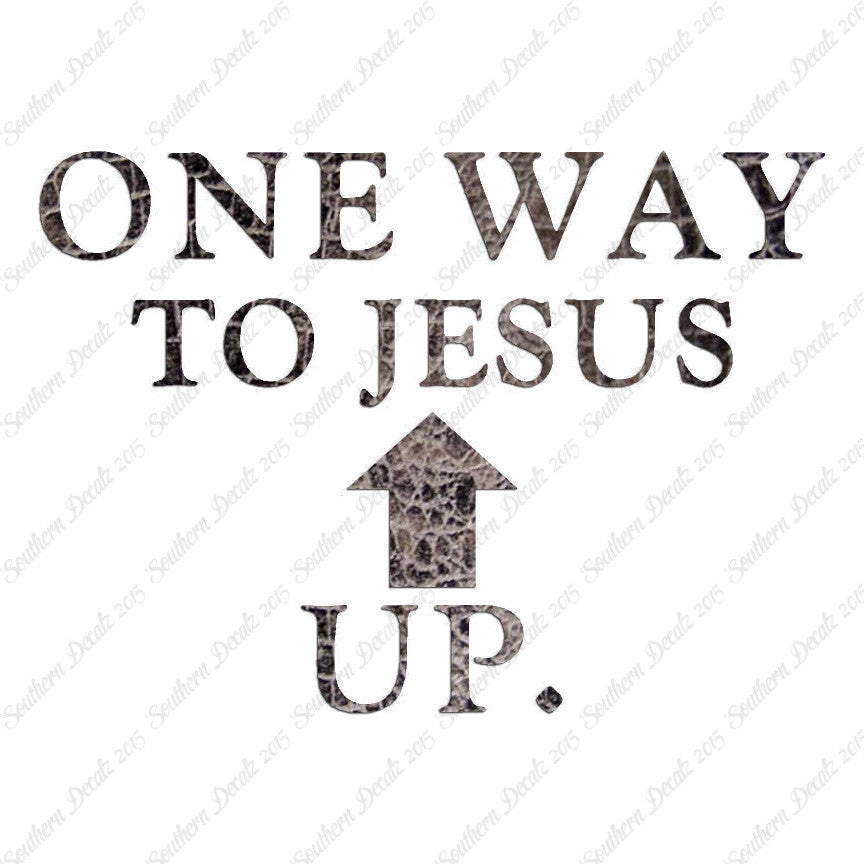 One Way Up Jesus